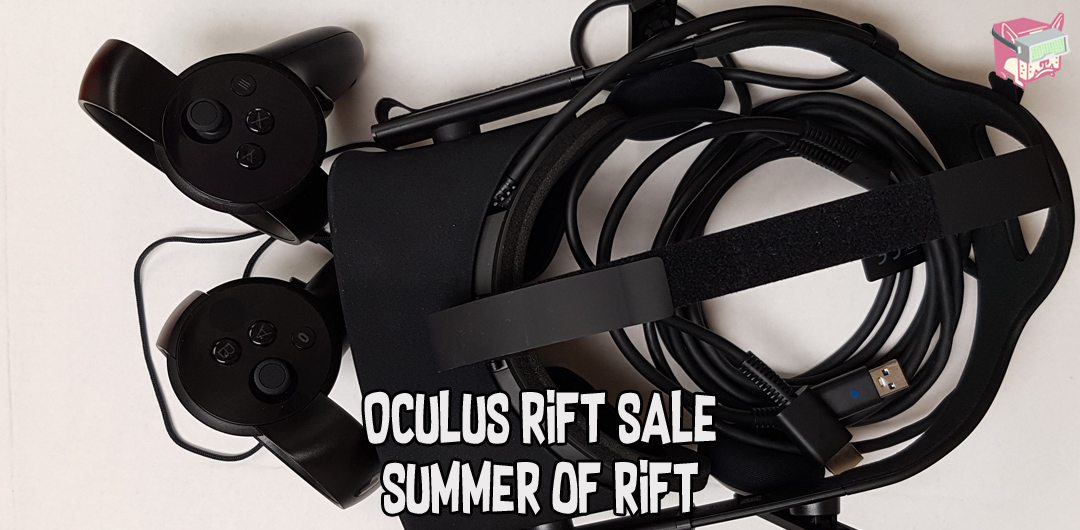 Oculus Rift Sale - Summer of Rift