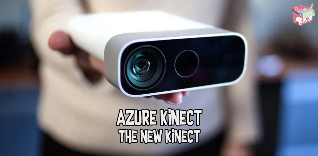 Azure Kinect, The New Kinect