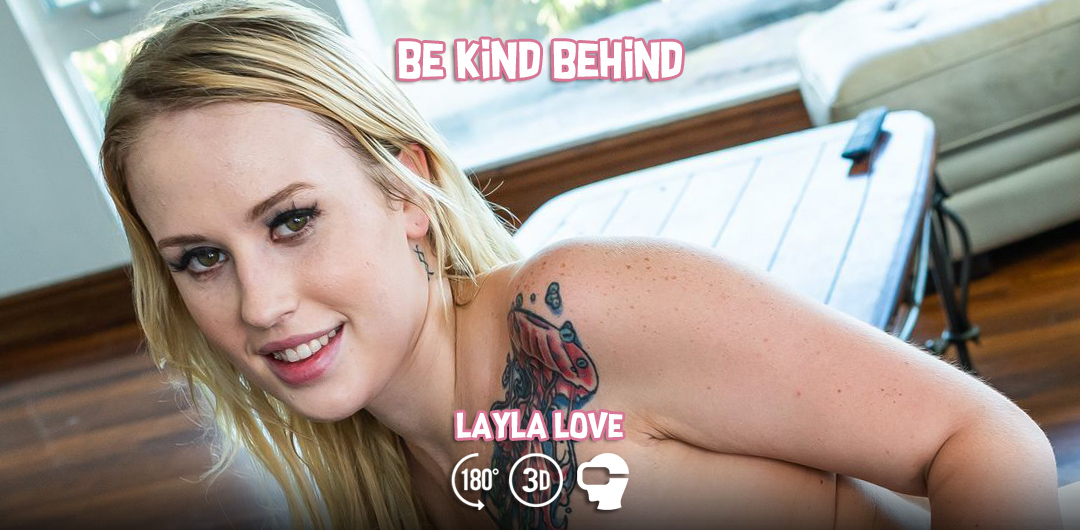 Be Kind Behind - Layla Love